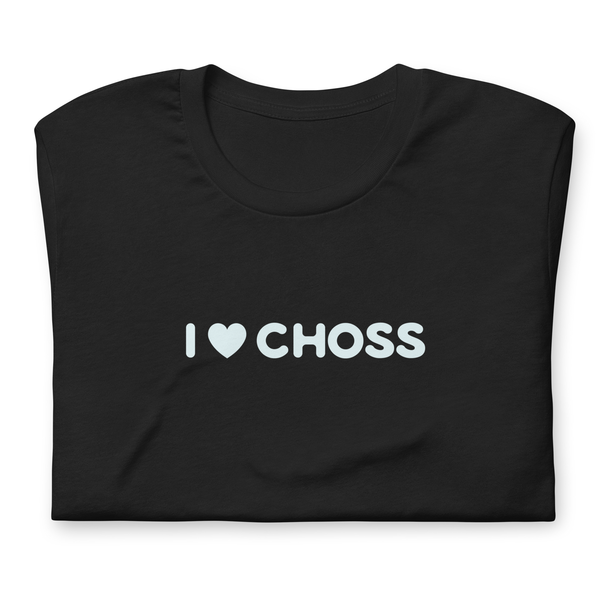 "I Heart Choss" Unisex Tee